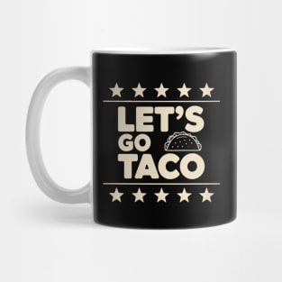 lets-go-taco Mug